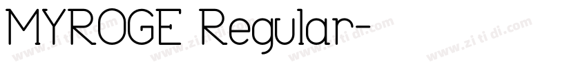 MYROGE Regular字体转换